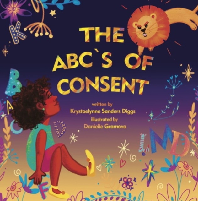The ABC's of Consent