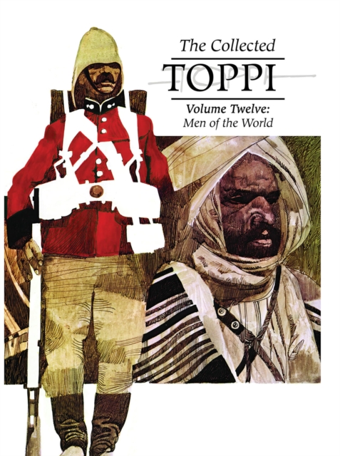 The Collected Toppi Vol. 12: Men of the World