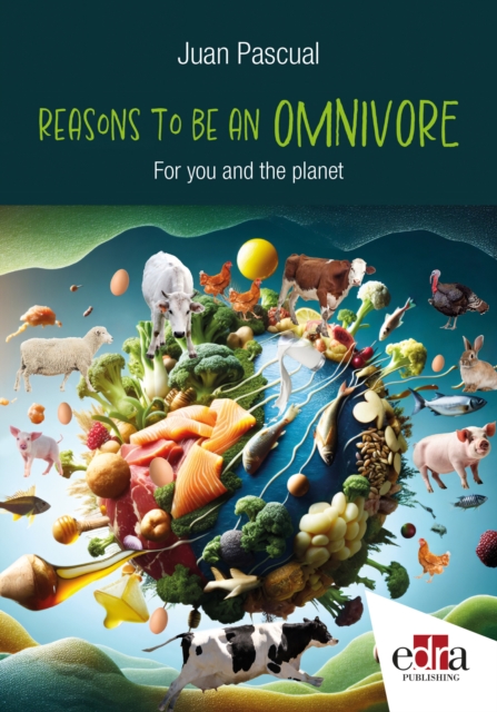 Reasons to be Omnivore: For your and planet health