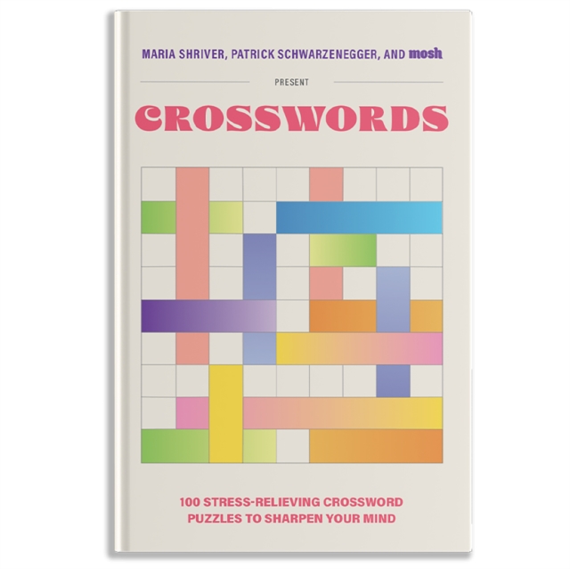 100 Stress-Relieving Crossword Puzzles to Sharpen Your Mind