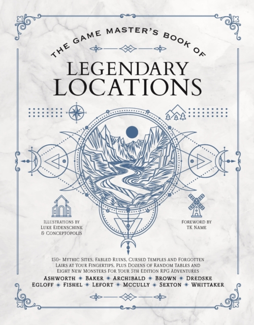 The Game Master's Book of Legendary Locations