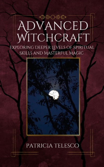 Advanced Witchcraft