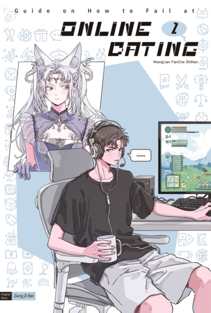 Guide on How to Fail at Online Dating(Vol. 2)