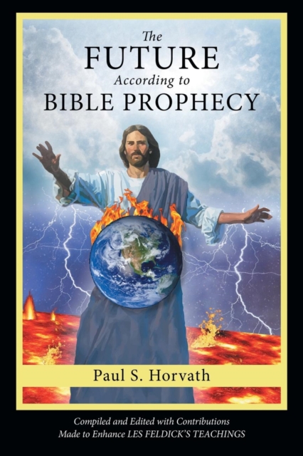 Future According to Bible Prophecy