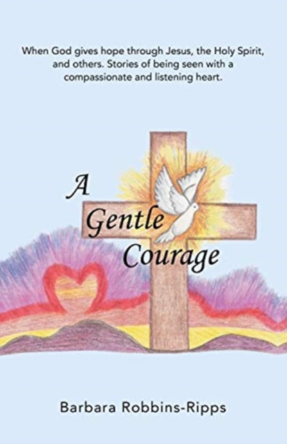Gentle Courage