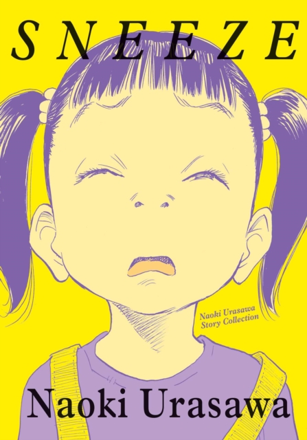 Sneeze: Naoki Urasawa Story Collection