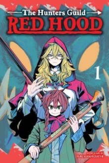 Hunters Guild: Red Hood, Vol. 1