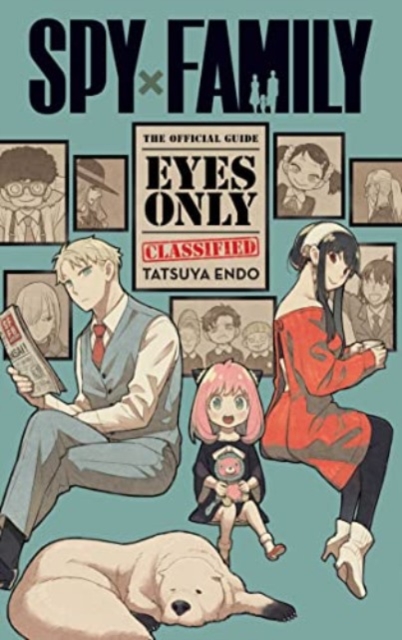 Spy x Family: The Official Guide-Eyes Only
