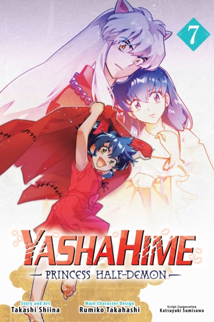 Yashahime: Princess Half-Demon, Vol. 7