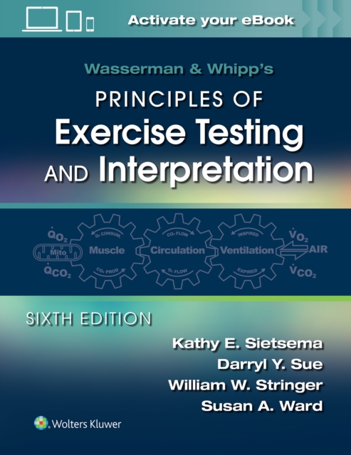 Wasserman & Whipp's Principles of Exercise Testing and Interpretation