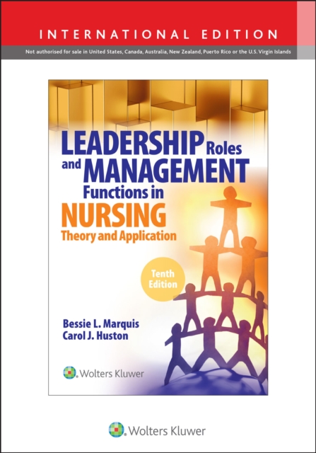 Leadership Roles and Management Functions in Nursing,  10th Edition