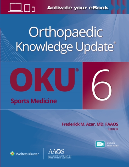 Orthopaedic Knowledge Update (R): Sports Medicine 6 Print + Ebook with Multimedia