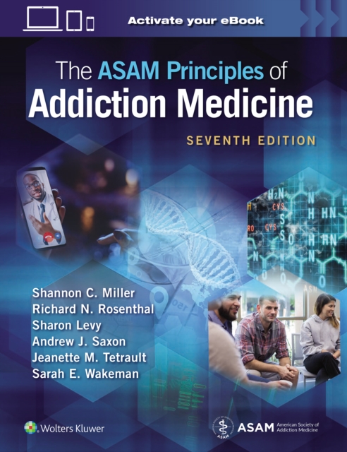 ASAM Principles of Addiction Medicine: Print + eBook with Multimedia