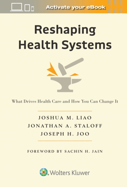 Reshaping Health Systems