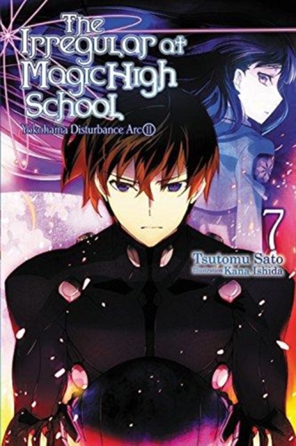 Irregular at Magic High School, Vol. 7 (light novel)