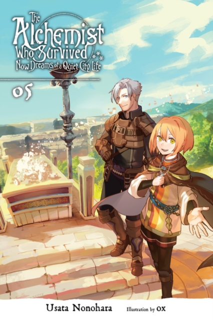 Alchemist Who Survived Now Dreams of a Quiet City Life, Vol. 5 (light novel)