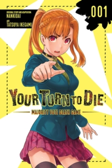 Your Turn to Die: Majority Vote Death Game, Vol. 1