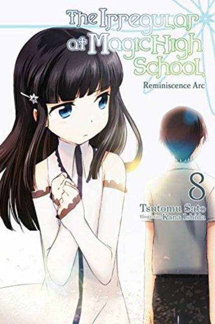 Irregular at Magic High School, Vol. 8 (light novel)