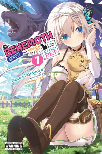 I'm a Behemoth, an S-Ranked Monster, but Mistaken for a Cat, I Live as an Elf Girl's Pet, Vol. 1