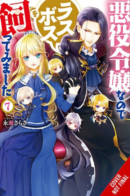 I'm the Villainess, So I'm Taming the Final Boss, Vol. 7 (Light Novel)