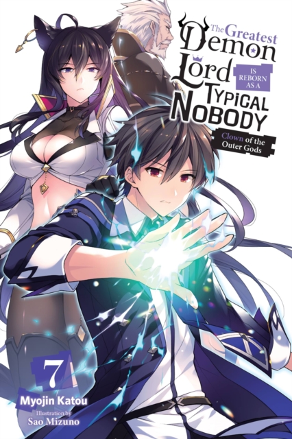 Greatest Demon Lord Is Reborn as a Typical Nobody, Vol. 7 (light novel)