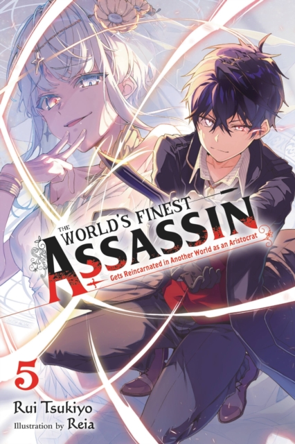 World's Finest Assassin Gets Reincarnated in Another World as an Aristocrat, Vol. 5 (light novel)