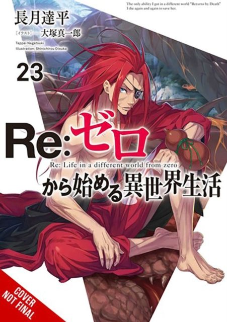 Re:ZERO -Starting Life in Another World-, Vol. 23 (light novel)