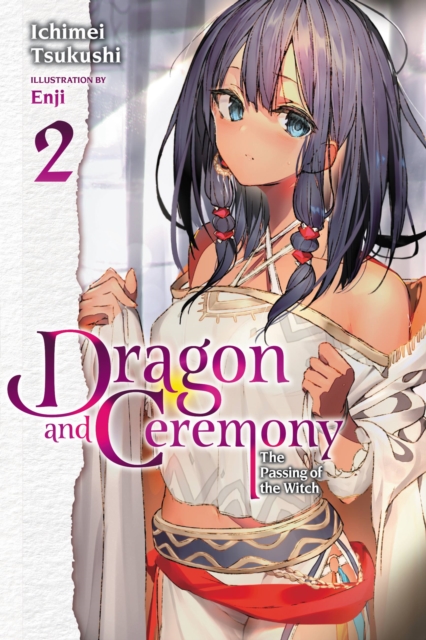 Dragon and Ceremony, Vol. 2 (light novel)