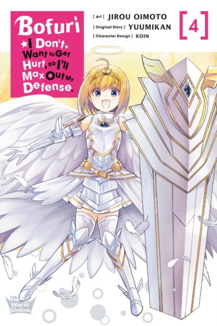 Bofuri: I Don't Want to Get Hurt, so I'll Max Out My Defense., Vol. 4 (manga)