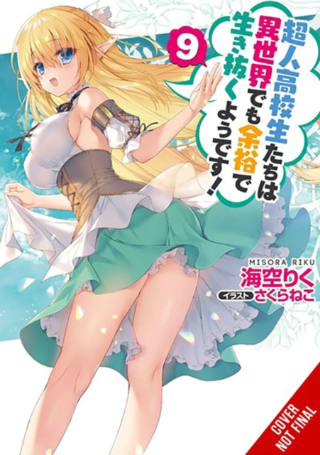 High School Prodigies Have It Easy Even in Another World!, Vol. 9 (light novel)