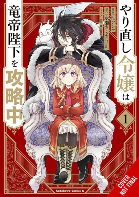 Second-Chance Noble Daughter Sets Out to Conquer the Dragon Emperor, Vol. 1