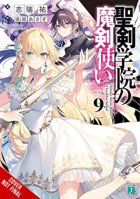 Demon Sword Master of Excalibur Academy, Vol. 9 (light novel)