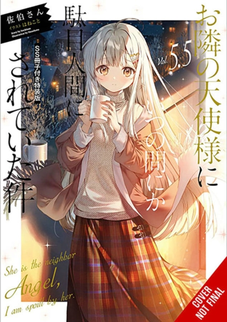 Angel Next Door Spoils Me Rotten, Vol. 5.5 (light novel)