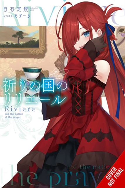 Riviere and the Land of Prayer, Vol. 1 (light novel)