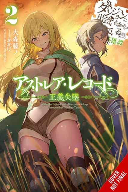 Astrea Record, Vol. 2 Is It Wrong to Try to Pick Up Girls in a Dungeon? Tales of Heroes