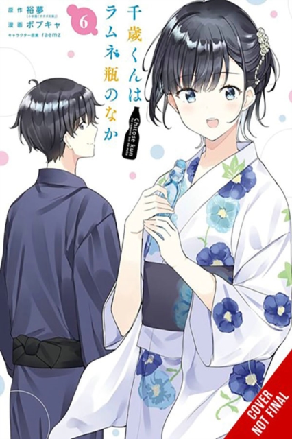 Chitose Is in the Ramune Bottle, Vol. 6 (manga)