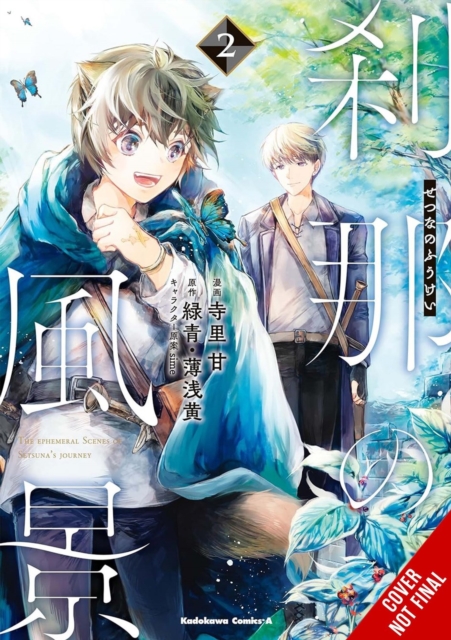 The Ephemeral Scenes of Setsuna's Journey, Vol. 2 (manga)
