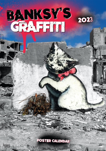 Banksy's Graffiti 2023 A3 Calendar