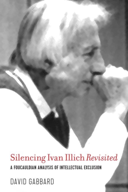 Silencing Ivan Illich Revisited