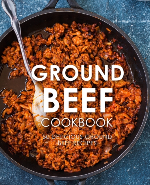 Ground Beef Cookbook