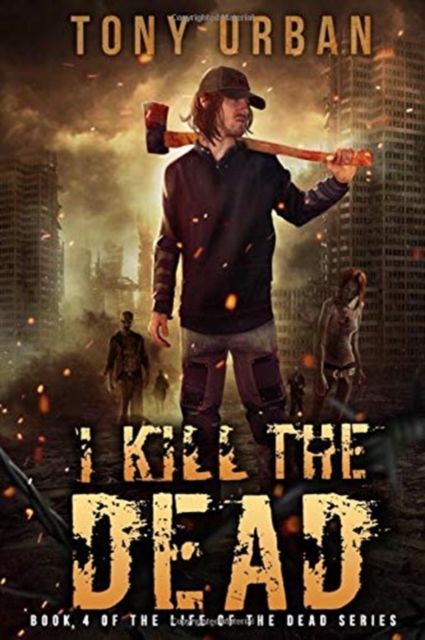 I Kill the Dead