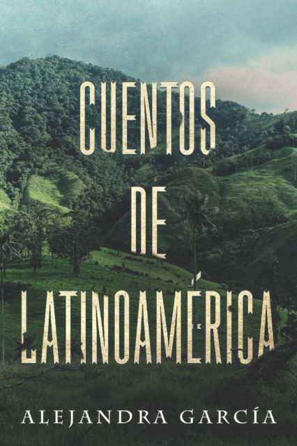 Cuentos de Latinoamerica