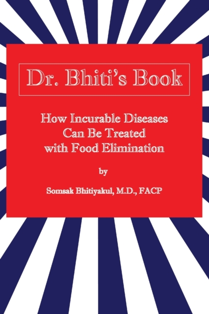 How Incurable Diseases Can Be Treated With Food Elimination