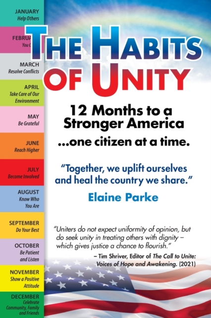 Habits of Unity - 12 Months to a Stronger America...One Citizen at a Time