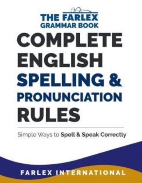 Complete English Spelling and Pronunciation Rules