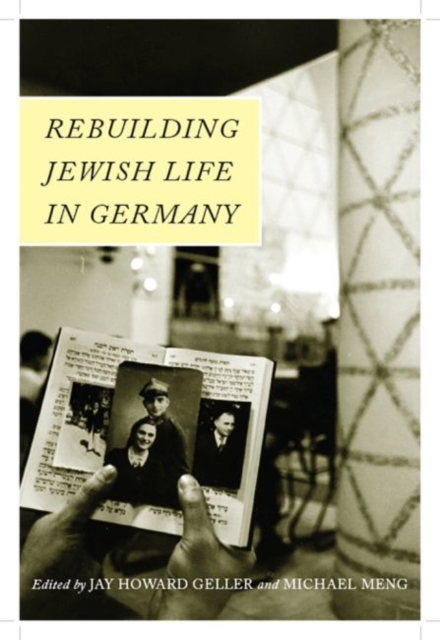 Rebuilding Jewish Life in Germany