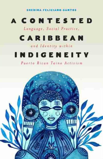 Contested Caribbean Indigeneity