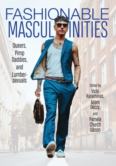 Fashionable Masculinities