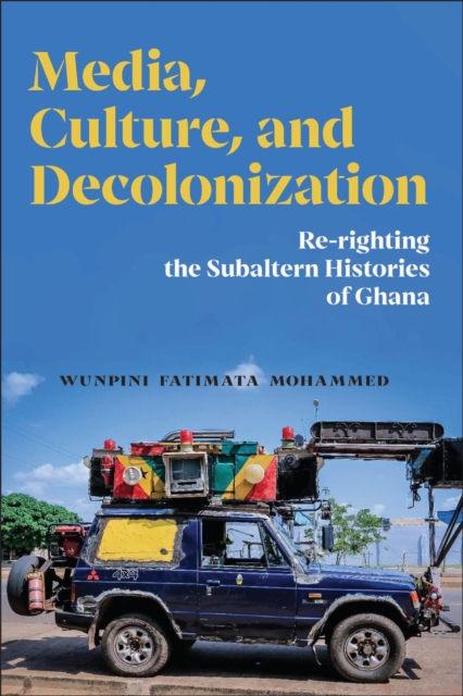 Media, Culture, and Decolonization