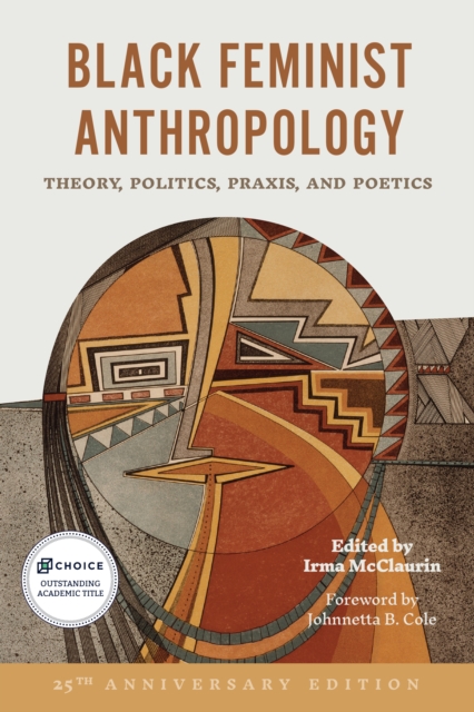 Black Feminist Anthropology, 25th Anniversary Edition